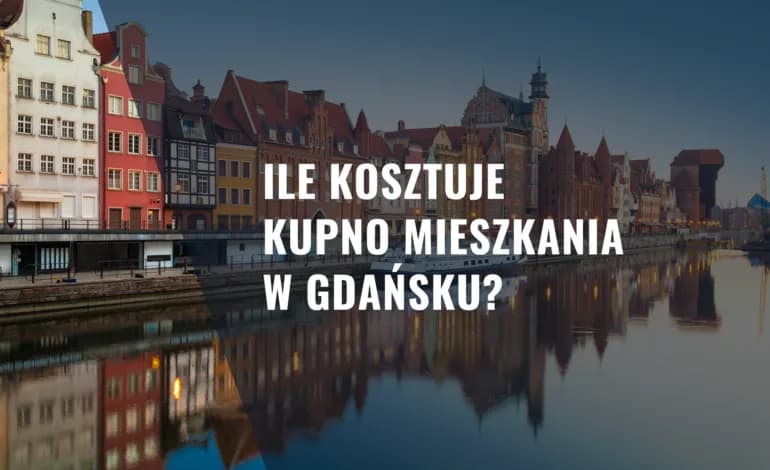 Ile kosztuje nocleg w Gdańsku? Sprawdź ceny i oszczędź na podróży